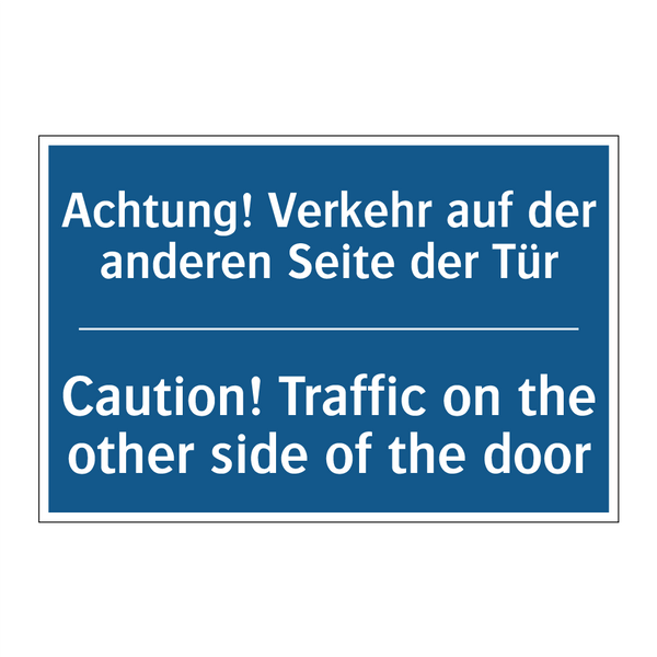 Achtung! Verkehr auf der anderen /.../ - Caution! Traffic on the other /.../