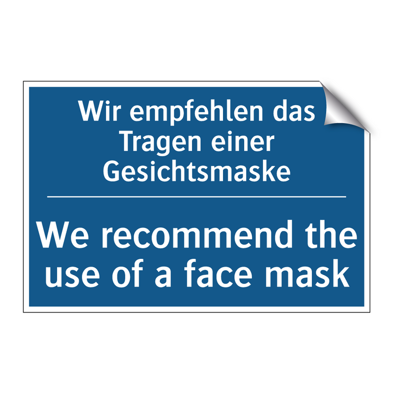 Wir empfehlen das Tragen einer /.../ - We recommend the use of a face /.../