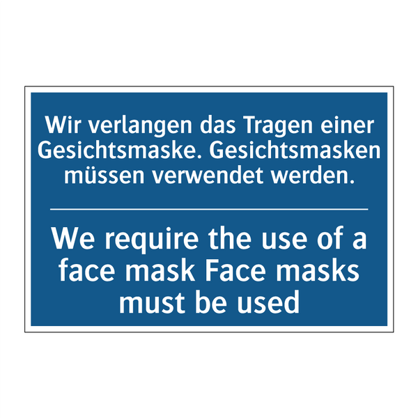 Wir verlangen das Tragen einer /.../ - We require the use of a face mask /.../