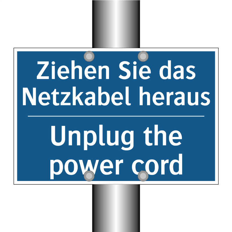 Ziehen Sie das Netzkabel heraus/.../ - Unplug the power cord