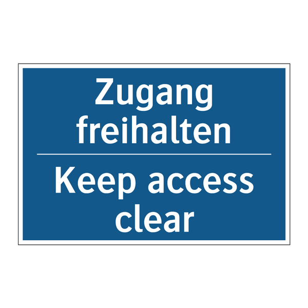 Zugang freihalten - Keep access clear