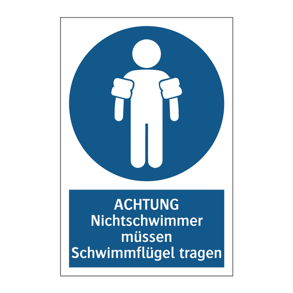 ACHTUNG Nichtschwimmer müssen Schwimmflügel tragen