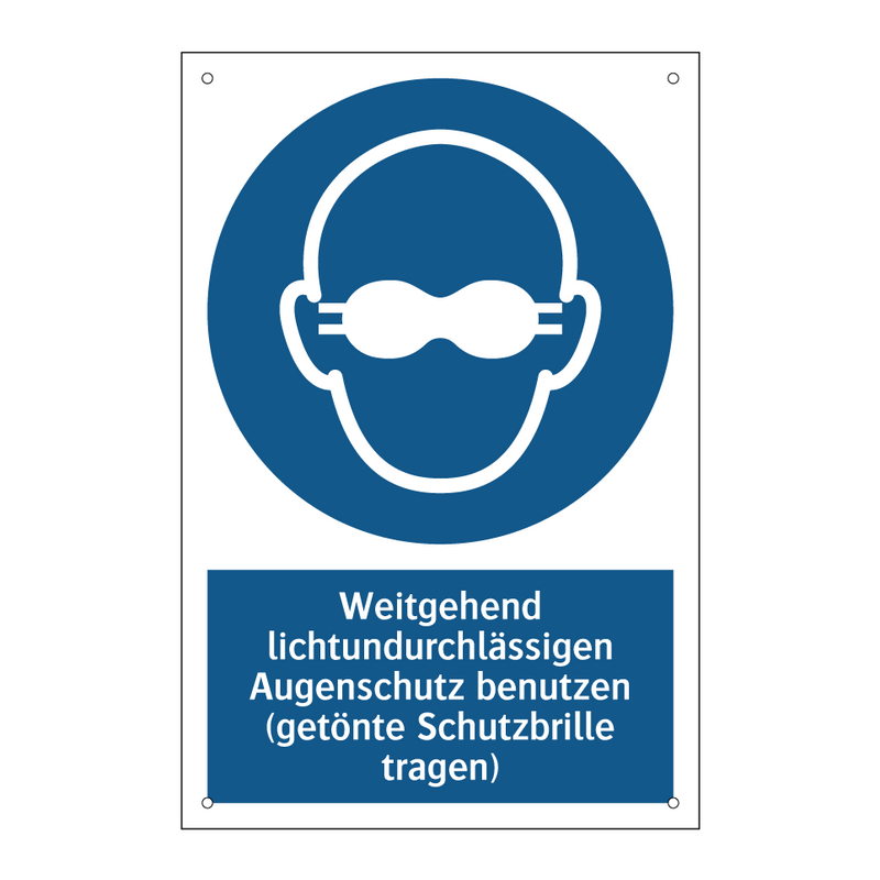 Weitgehend lichtundurchlässigen Augenschutz benutzen (getönte Schutzbrille tragen)