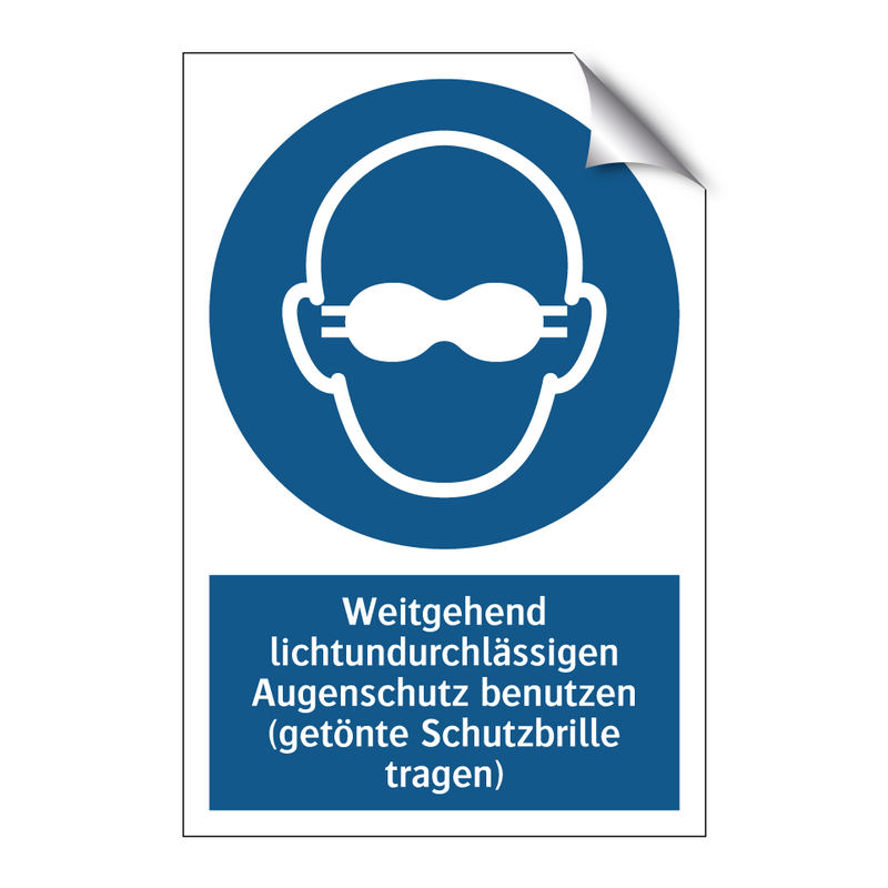 Weitgehend lichtundurchlässigen Augenschutz benutzen (getönte Schutzbrille tragen)