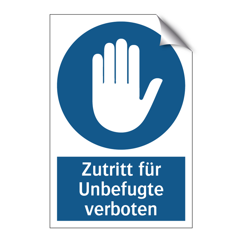 Zutritt für Unbefugte verboten