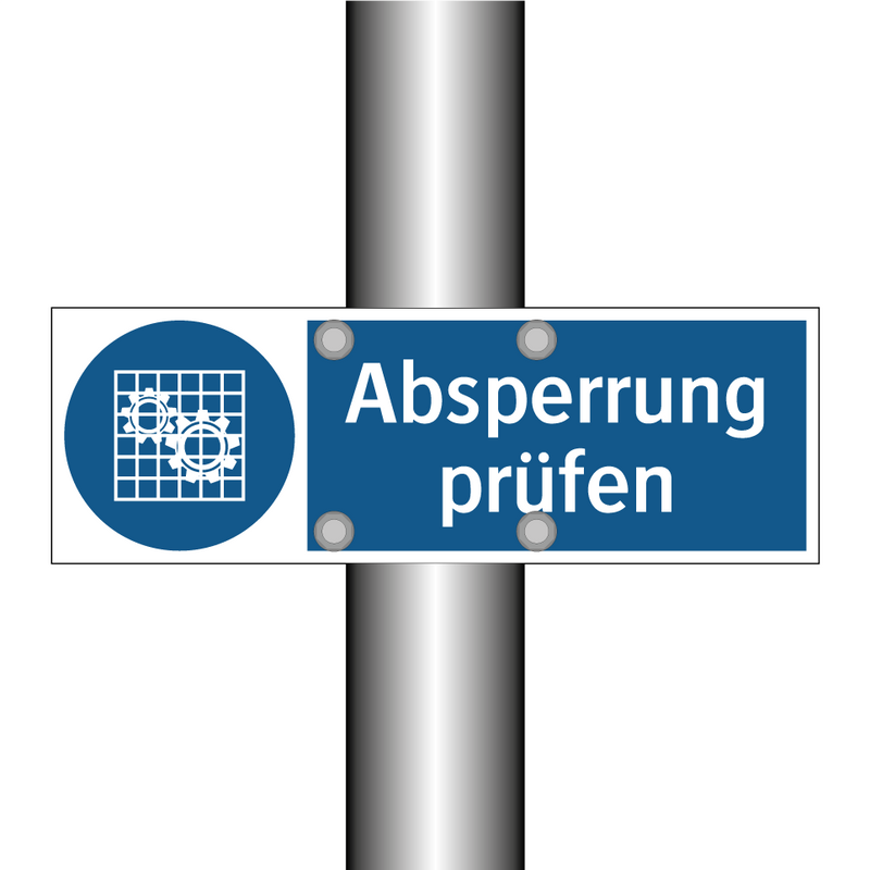 Absperrung prüfen