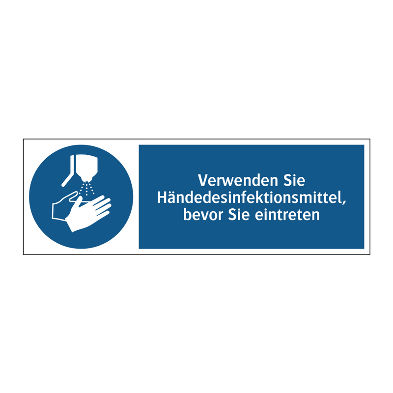 Verwenden Sie Händedesinfektionsmittel, bevor Sie eintreten