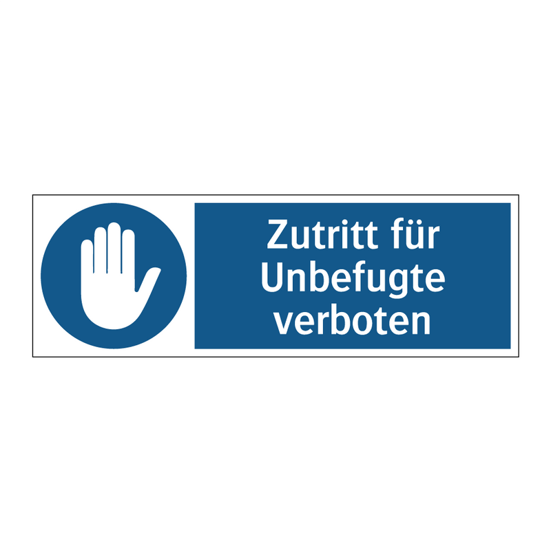 Zutritt für Unbefugte verboten