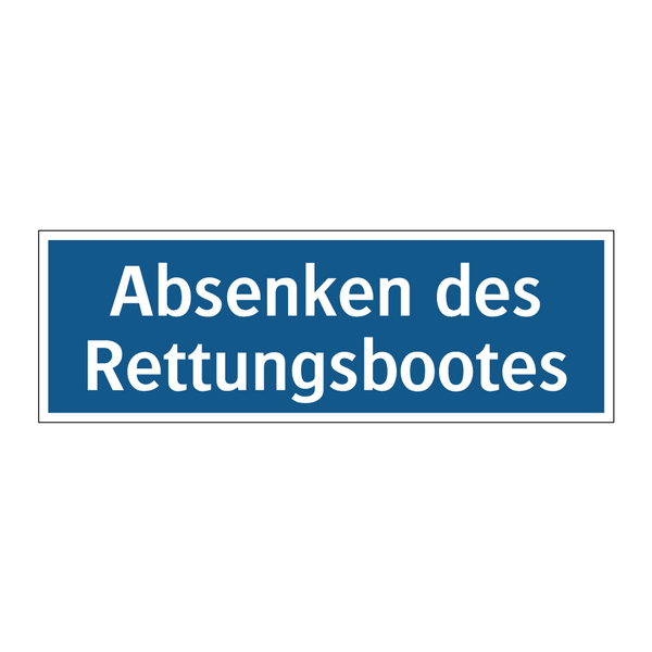 Absenken des Rettungsbootes