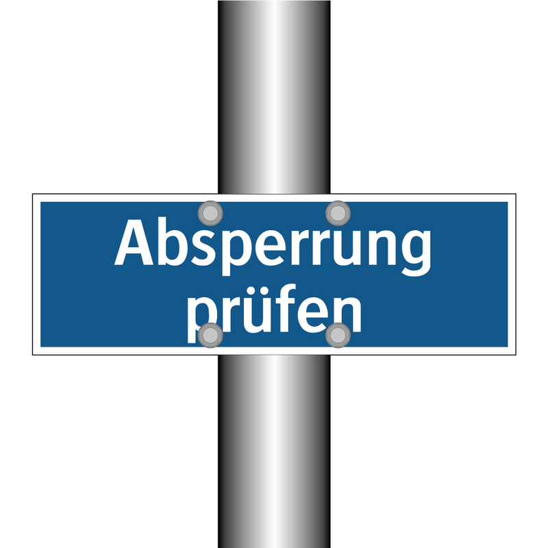 Absperrung prüfen