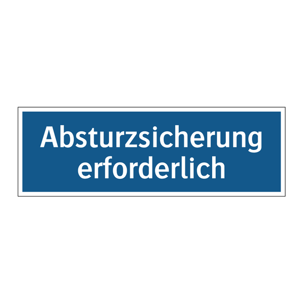 Absturzsicherung erforderlich