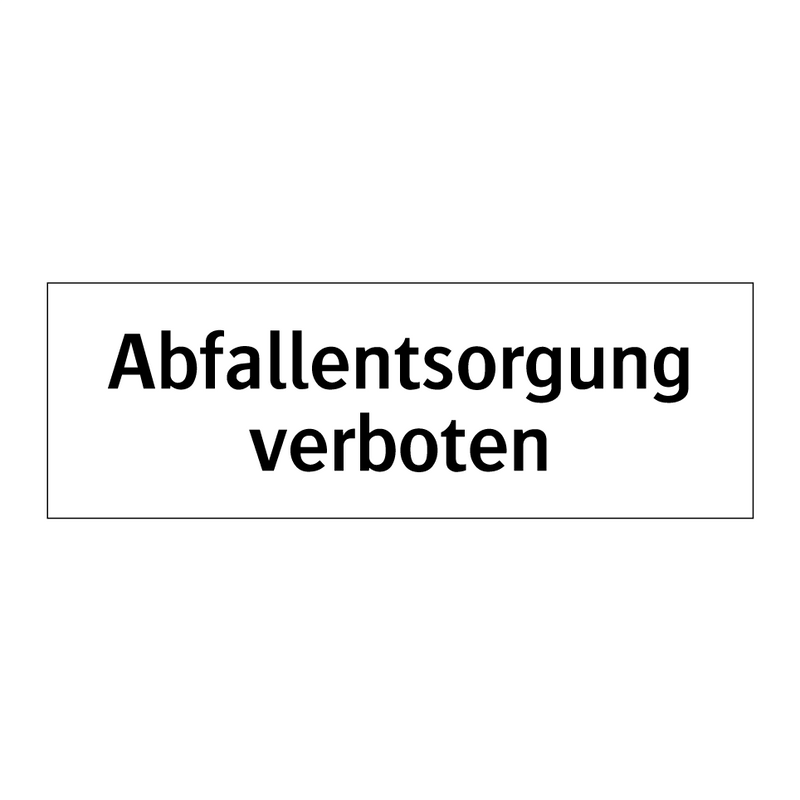 Abfallentsorgung verboten