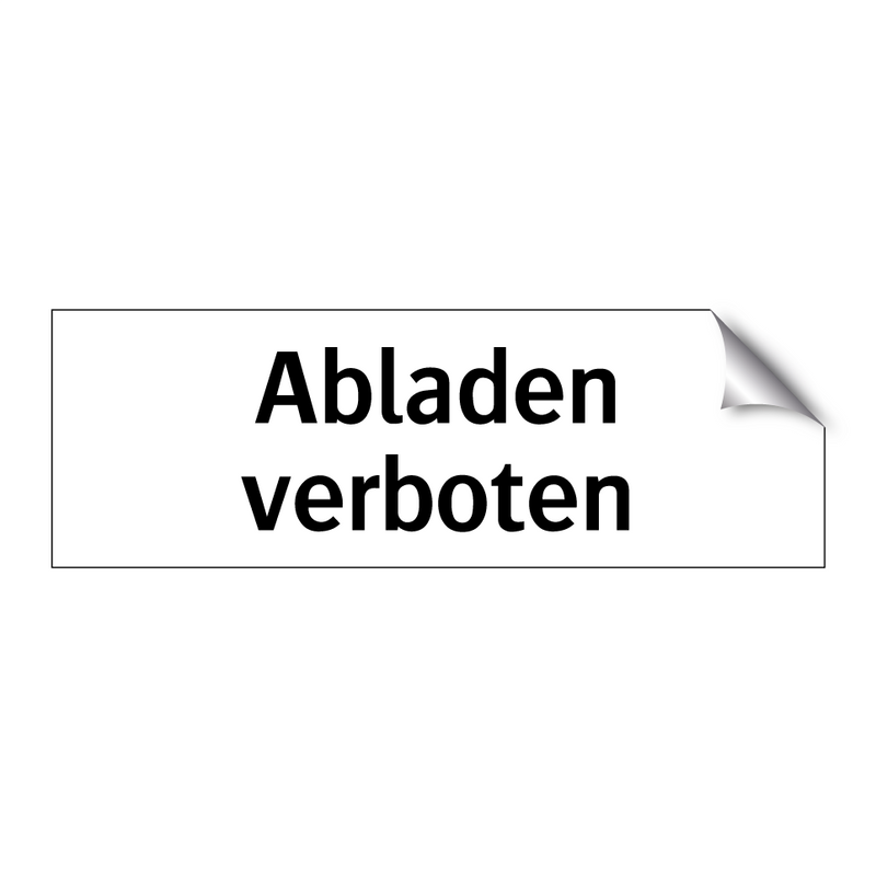 Abladen verboten