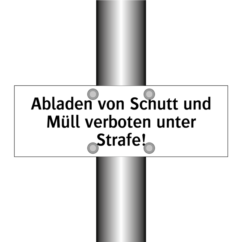 Abladen von Schutt und Müll verboten unter Strafe!