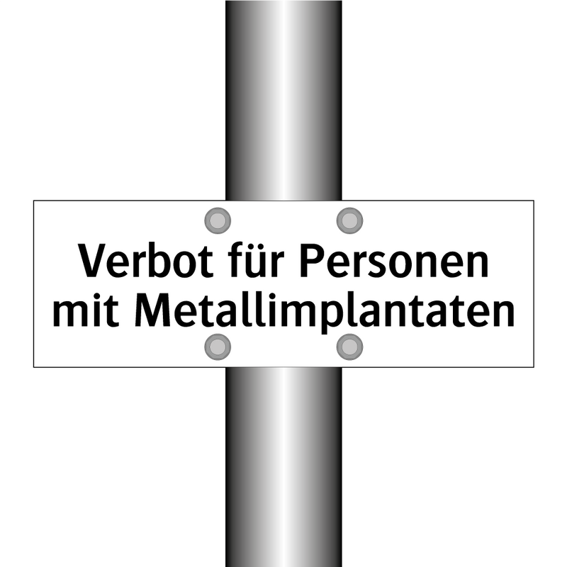 Verbot für Personen mit Metallimplantaten