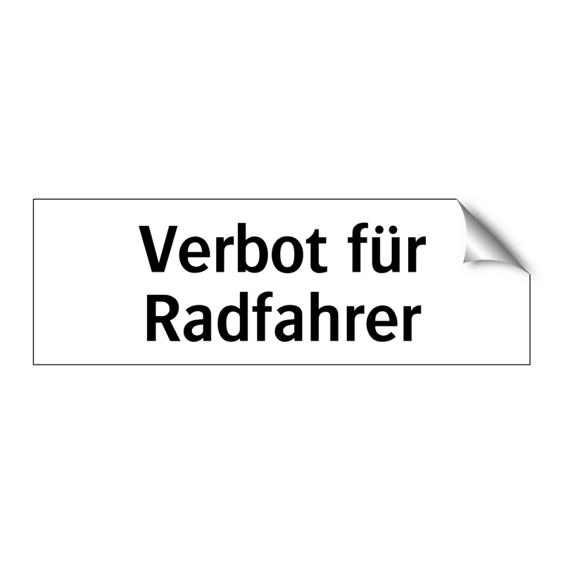 Verbot für Radfahrer