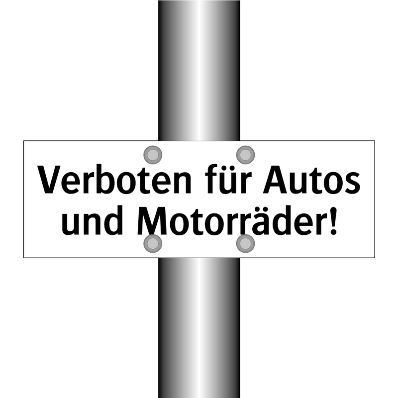 Verboten für Autos und Motorräder!