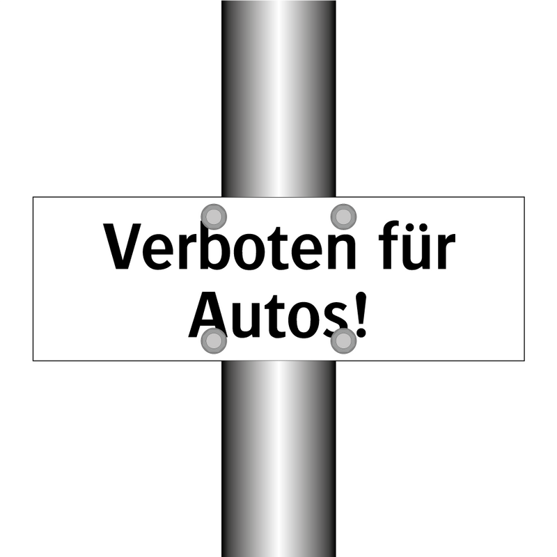 Verboten für Autos!