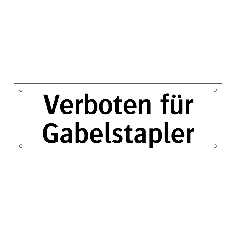 Verboten für Gabelstapler