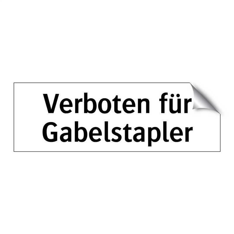 Verboten für Gabelstapler