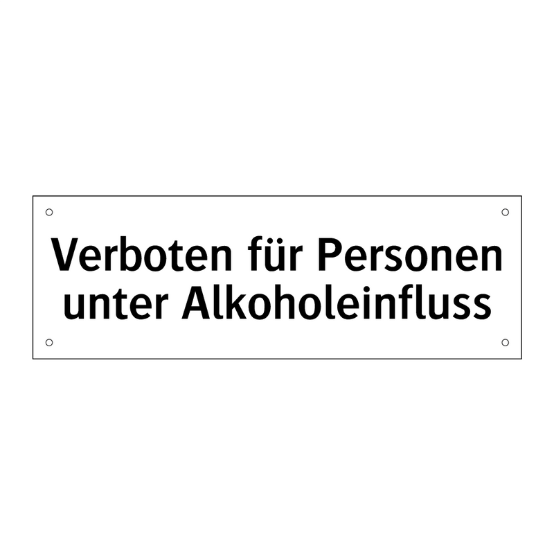 Verboten für Personen unter Alkoholeinfluss