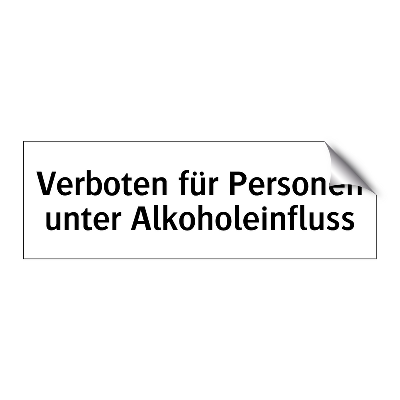 Verboten für Personen unter Alkoholeinfluss