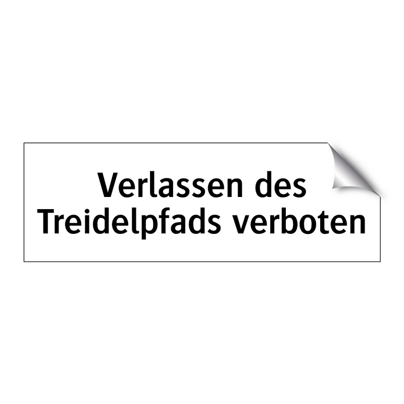 Verlassen des Treidelpfads verboten