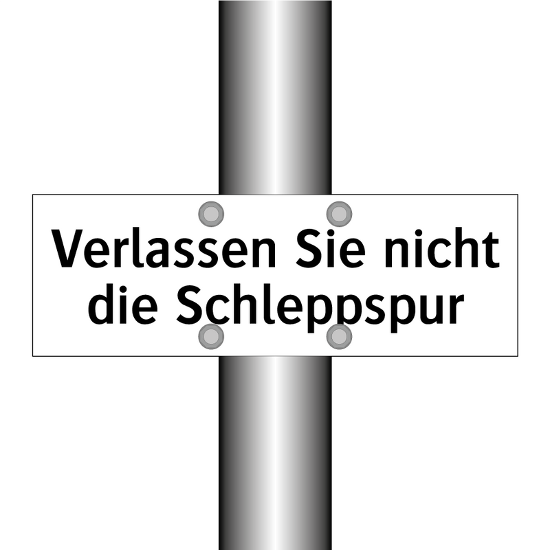 Verlassen Sie nicht die Schleppspur