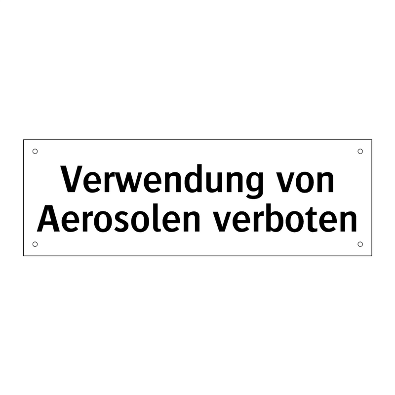 Verwendung von Aerosolen verboten