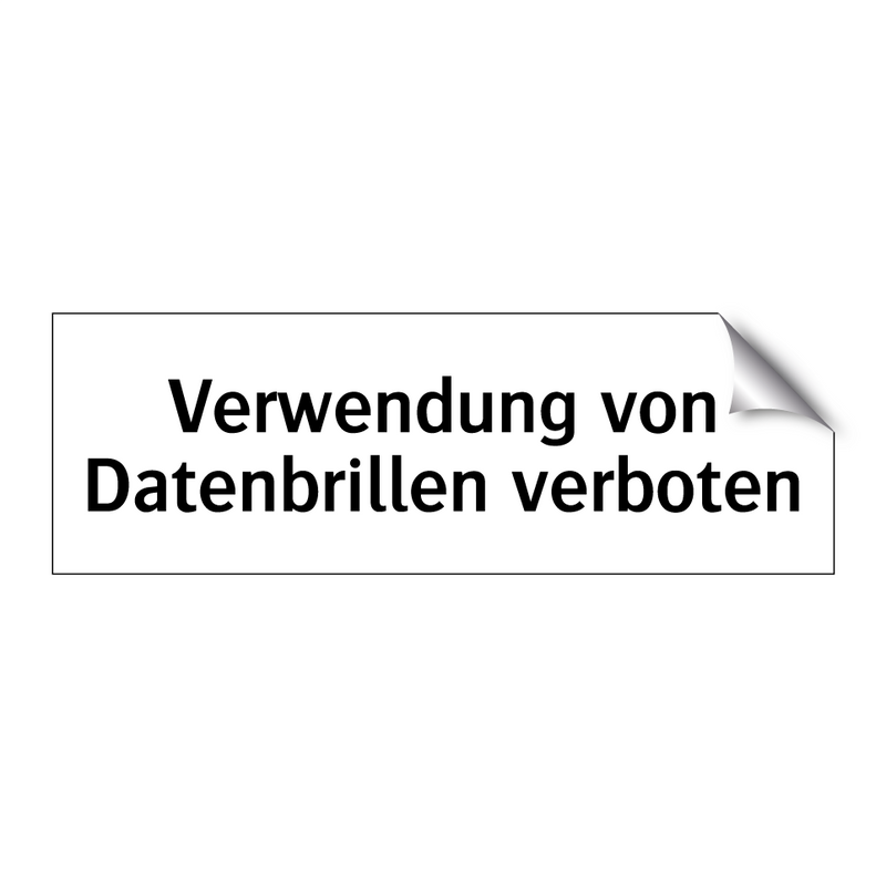 Verwendung von Datenbrillen verboten