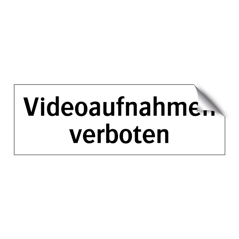 Videoaufnahmen verboten