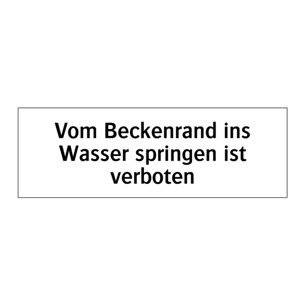 Vom Beckenrand ins Wasser springen ist verboten