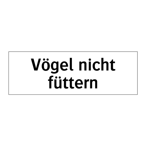 Vögel nicht füttern