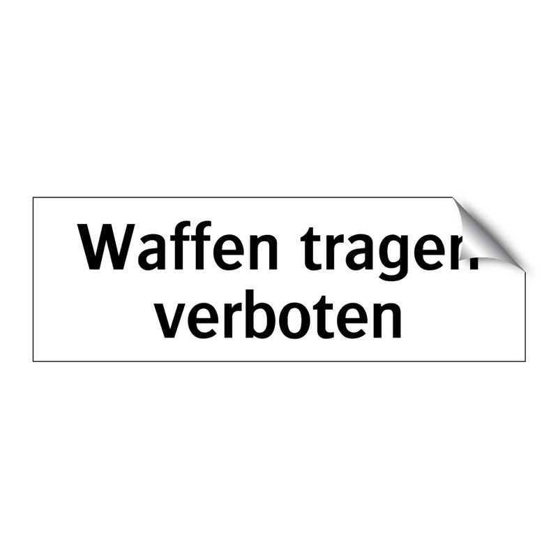 Waffen tragen verboten