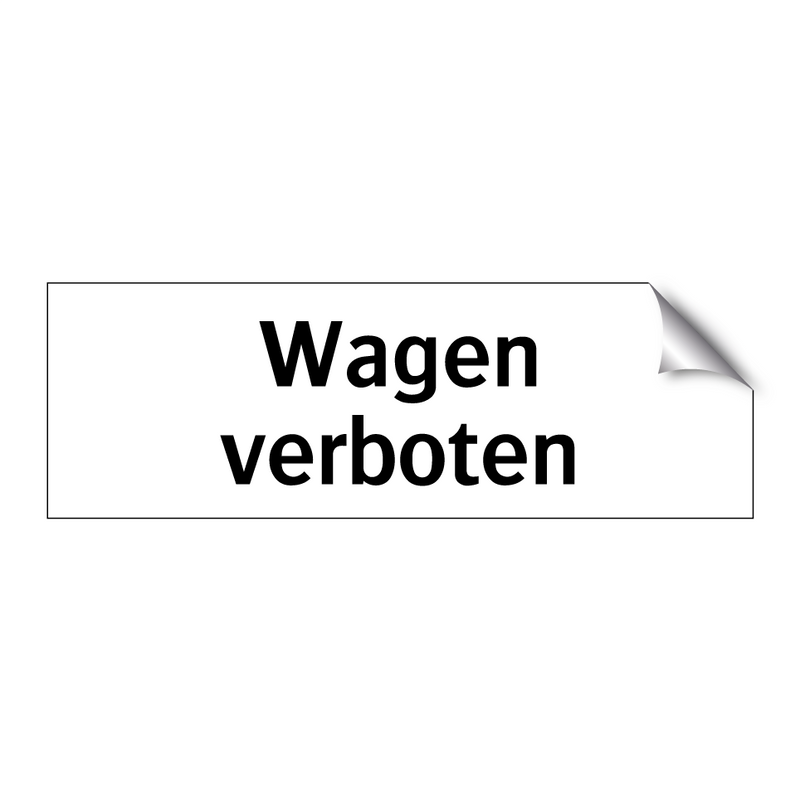 Wagen verboten