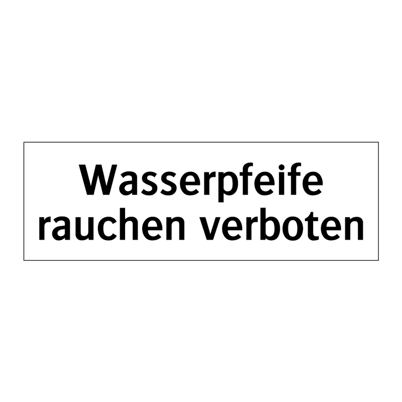 Wasserpfeife rauchen verboten