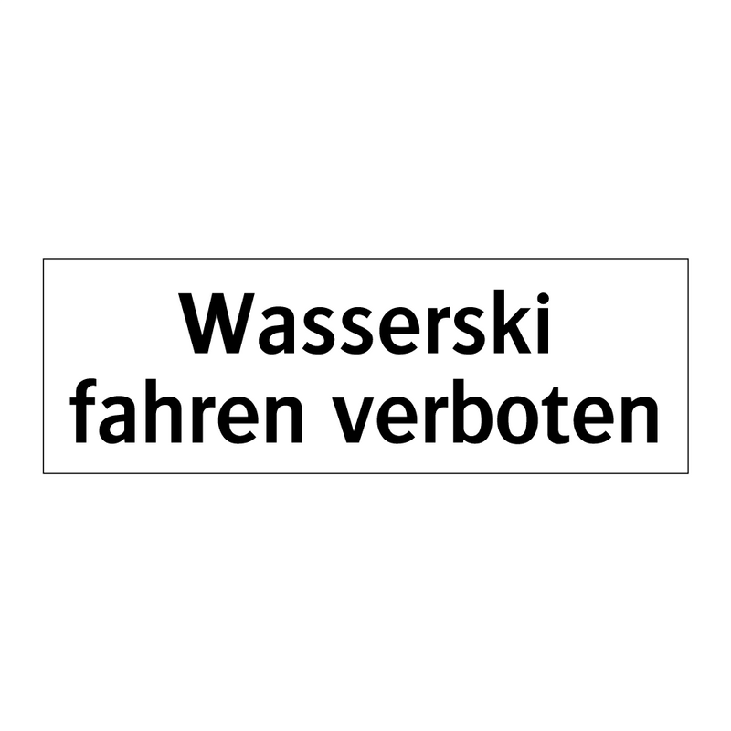 Wasserski fahren verboten