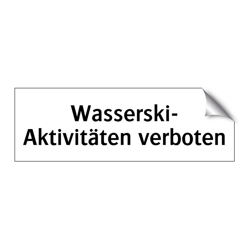 Wasserski- Aktivitäten verboten