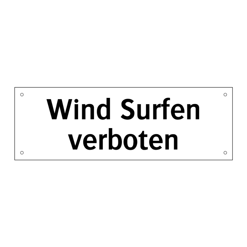 Wind Surfen verboten