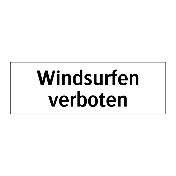 Windsurfen verboten