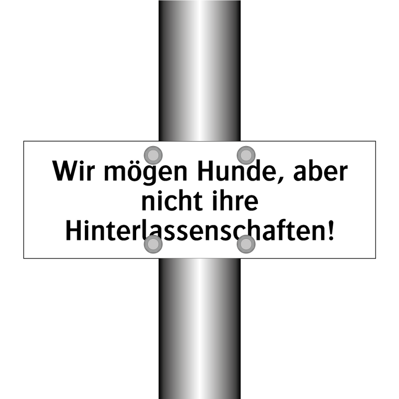 Wir mögen Hunde, aber nicht ihre Hinterlassenschaften!