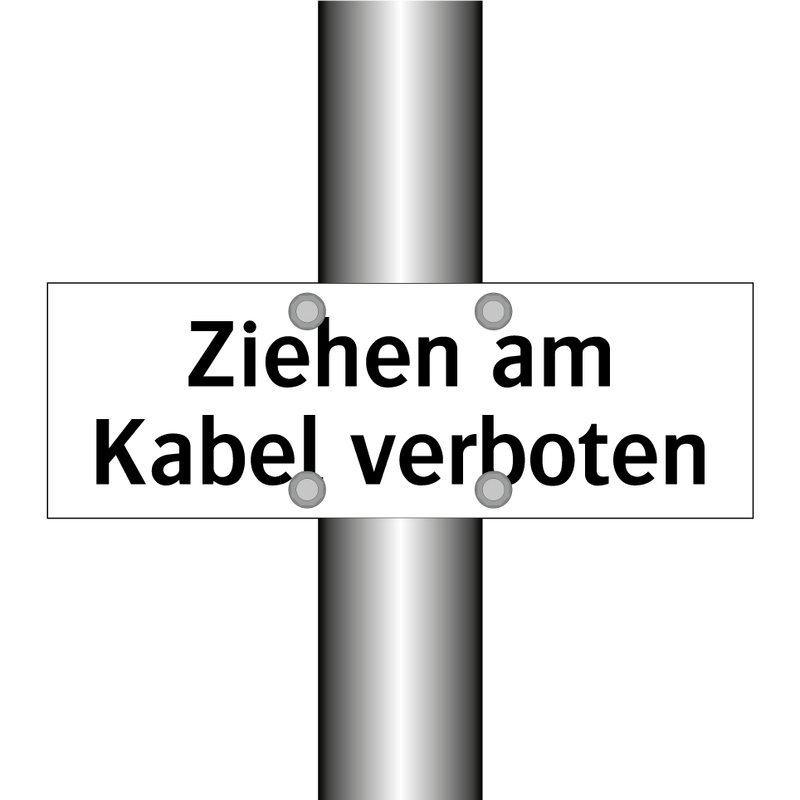 Ziehen am Kabel verboten