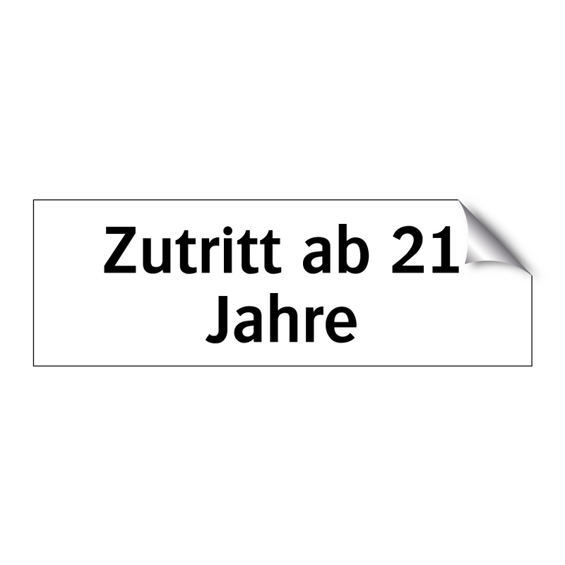 Zutritt ab 21 Jahre