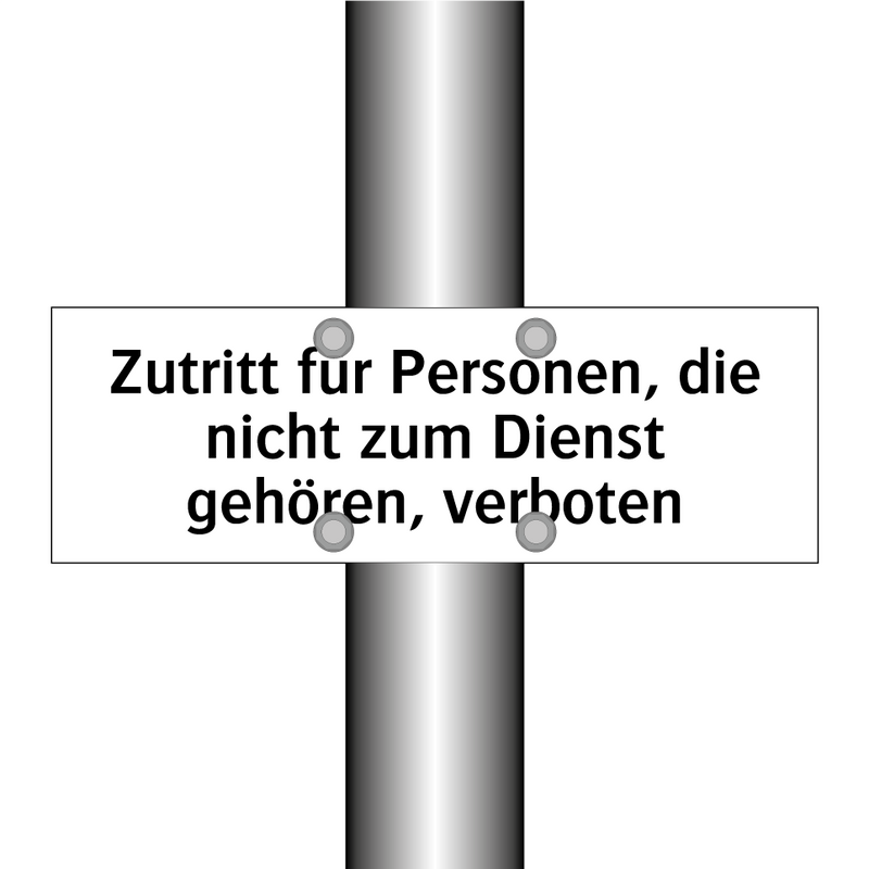 Zutritt für Personen, die nicht zum Dienst gehören, verboten