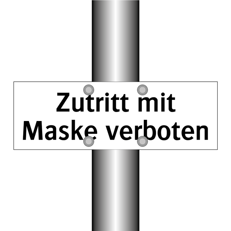 Zutritt mit Maske verboten