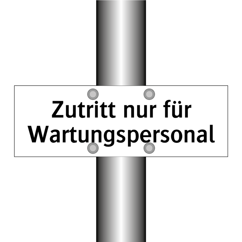 Zutritt nur für Wartungspersonal