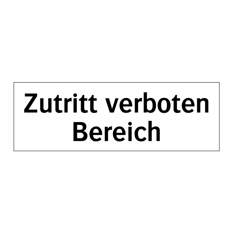 Zutritt verboten Bereich