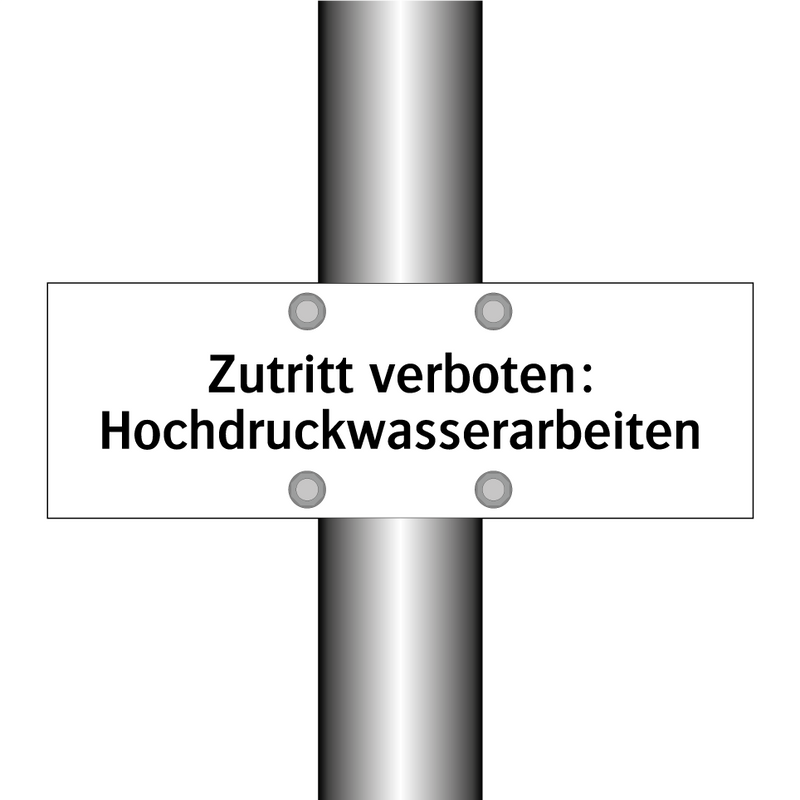 Zutritt verboten: Hochdruckwasserarbeiten