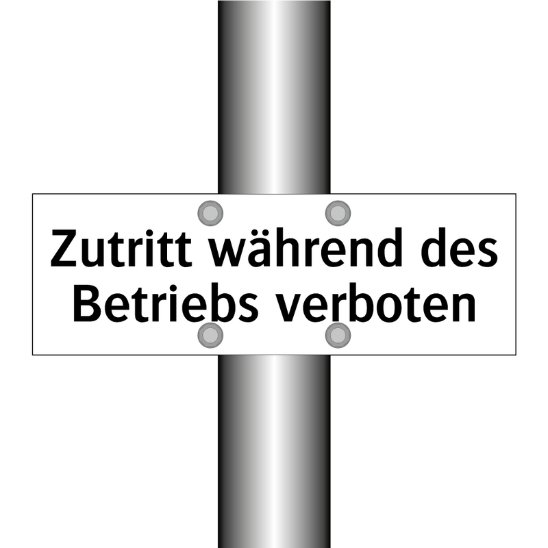 Zutritt während des Betriebs verboten