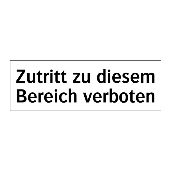 Zutritt zu diesem Bereich verboten